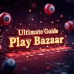 play bazaar